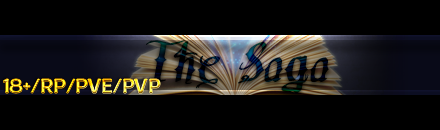 The Saga (+18/RP/PVE/PVP) Server