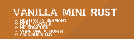 [EU] VANILLA MINI RUST | NO DONATION | X1 | NEW