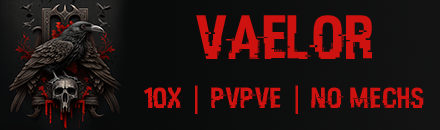 [GER/ENG] Vaelor PVPVE 10X NO MECHS
