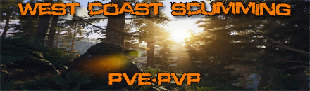 West Coast Scumming Survival + PVE PVP ++