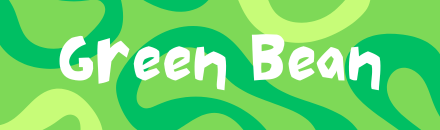Green Bean - US | Monthly | 25% Upkeep | Noob Friendly