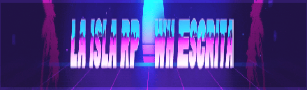 [ESP/LATAM] La Isla RP |   WL Escrita |  Coches Exclusivos