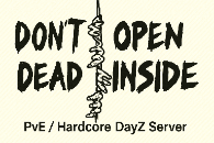 [GER][PVE / Hardcore] Don't Dead! Open Inside!