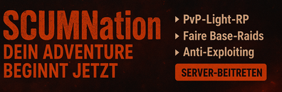 SCUMGermany -LightRP -Survival -No.KoS -High Loot