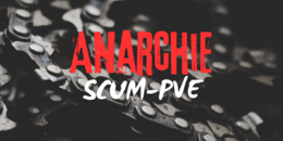 Anarchie - Scum [PVE]