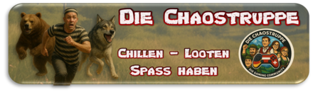 Die Chaostruppe [Anfängerfreundlich] PVE