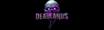 DEADLANDS SURVIVAL ROLEPLAY