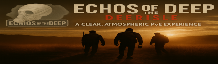 [ GER / ENG ] Echos of the Deep ( PvE mit PvP Zone ) NEW 14.11.25