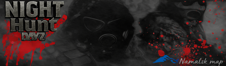 NIGHT Hunt [Hardcore survival on Namalsk]