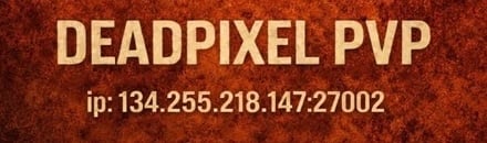 DEADPIXEL-PVP-X15-LOOT-RAIDS -MECHS-ON