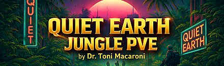 QUIET EARTH JUNGLE PVE |500kStart|TANKS|KEYCARD|DRUG|LOOT+++