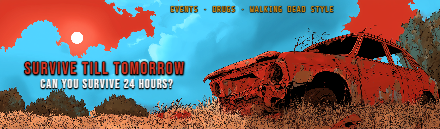 [EU] Survive Till Tomorrow | Cherno | Walking Dead Style | 1PP