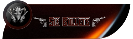 [Ger] Six Bullets Roleplay