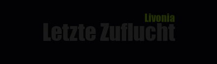 Letzte Zuflucht | Livonia | Deutsch German | Safe Base
