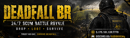 DeadFall BR | 24/7 SCUM Battle Royale