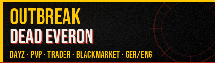 [GER/ENG] OUTBREAK | Dead Everon · DayZ · PvP · Trader · Survival | discord.gg/7zpd2mbEBC