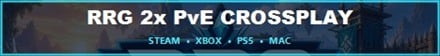 RRG Crossplay PvE 2x XP 2xCapture 2xGather Fast Eggs NoDeathDrops
