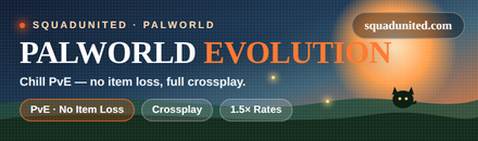 Palworld Evolution | PvE Only | No Item Loss | squadunited.com