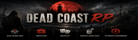 DEAD COAST RP / ROLEPLAY 