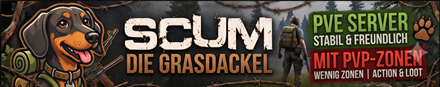 🔥Die Grasdackel – PvE-Survival mit High-Tech-Discord 🔥