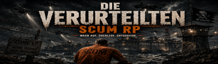 NEU ab 28.08. [GER] Die Verurteilten I Roleplay