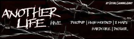 [Hardcore PvE & PvP] Another Life | 8 Maps Hive | [GER/DE]