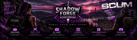 [GER/ENG]・SHADOW FORGE・PvE/PvP・EVENTS・3xLOOT・WELCOMEPACK・DISCORD