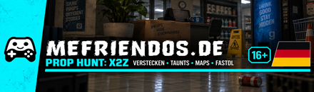 [GER] PropHunt: X2Z - MeFriendos Community