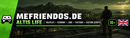 [EU|ENG] ArmA 3: Altis-Life - MeFriendos Community