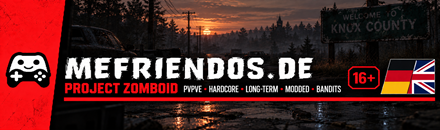 [EU|ENG|GER] Project Zomboid - MeFriendos Community