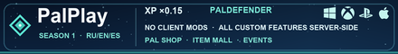 PalPlay Season 1 [RU/EN/ES] PvE