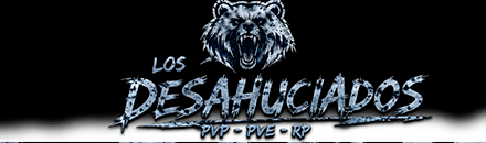 (ESP)Los Desahuciados RP-PVE-PVP