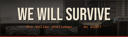 We will Survive