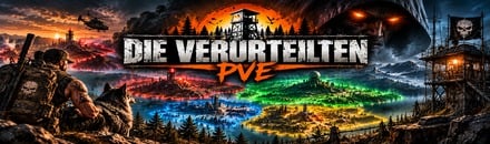 NEUER DISCORD LINK [GER] Die Verurteilten I PvE