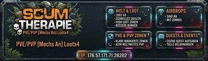 Scum Therapie PVE/PVP [Mechs An] Lootx4
